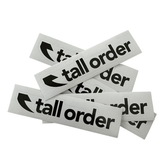 sticker tall order